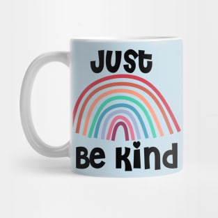 Just Be Kind Rainbow Mug